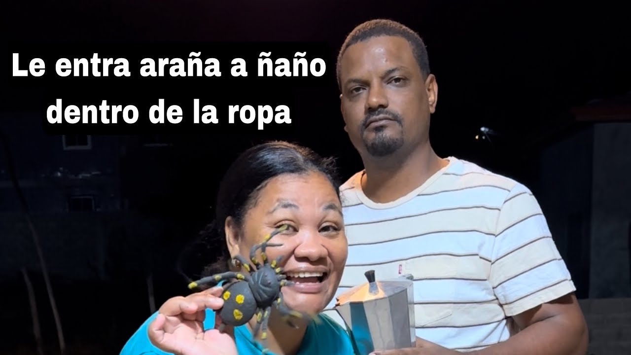 El pa le entra una araña a ñaño dentro de la ropa
