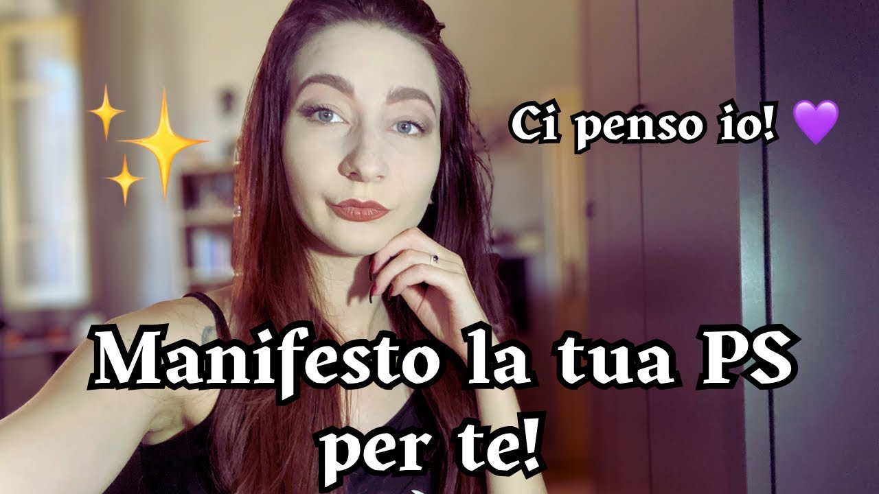 Manifesto la tua PS al posto tuo! (Affermazioni)