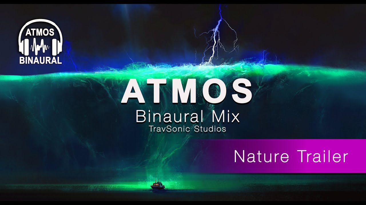 Dolby ATMOS Binaural Mix, Sound Design, Demo Test, Trailer | Immersive SFX, Headphones, Pro Tools