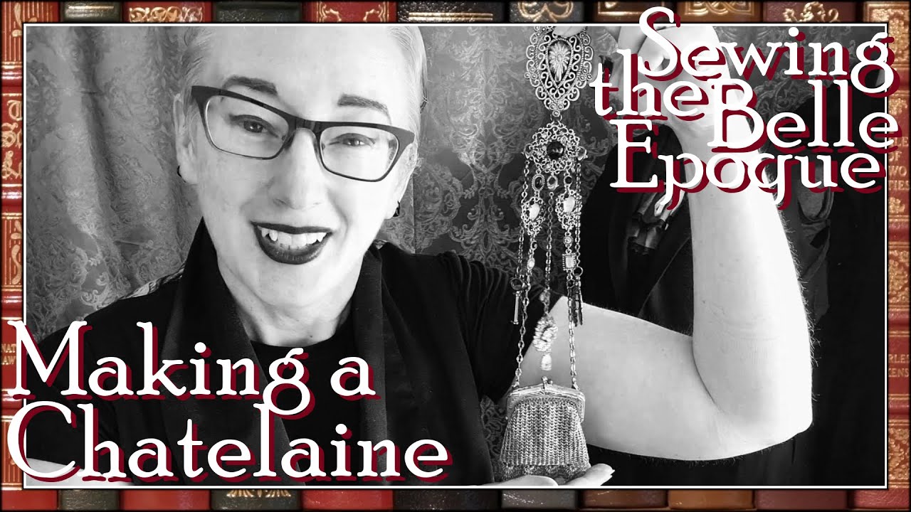 Replicating Vintage - Making a Chatelaine 🖤 Icy Sews the Belle Epoch #Sewing