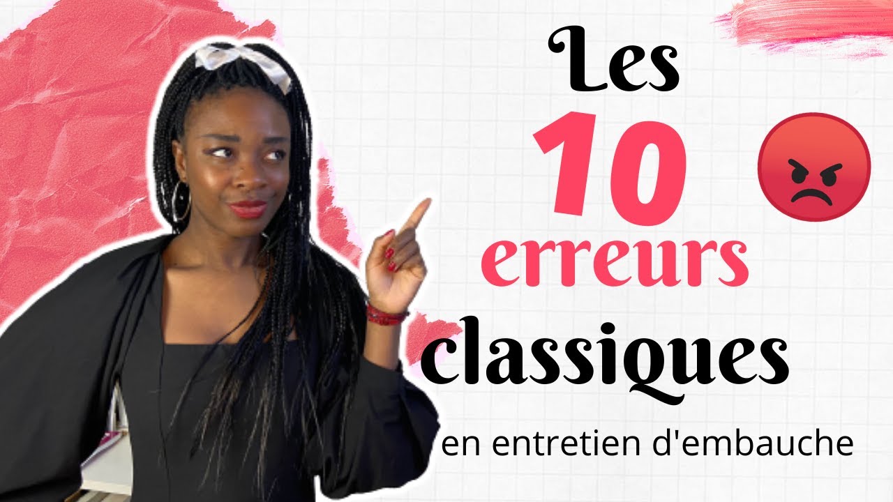 Les 10 ERREURS à éviter en ENTRETIEN d'embauche 😓! (conseils et astuces)