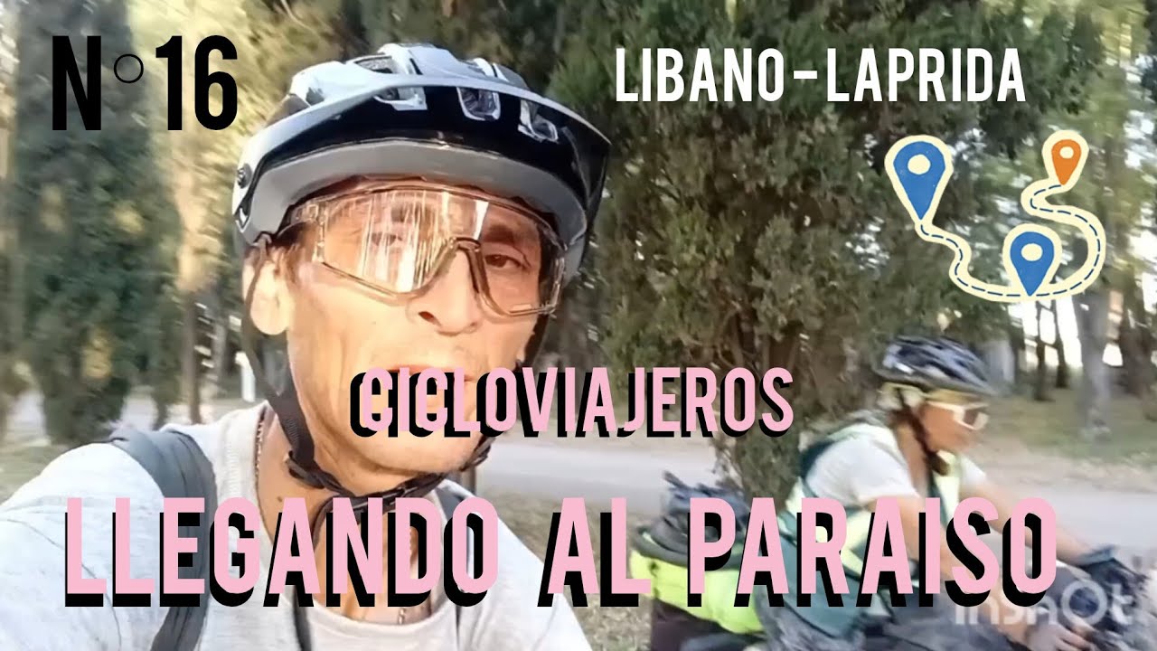 N°16 UN PUEBLO MAS LINDO  🇦🇷 Nos vamos de Líbano hacia,complejo El PARAISO DE LAPRIDA #bicicleta