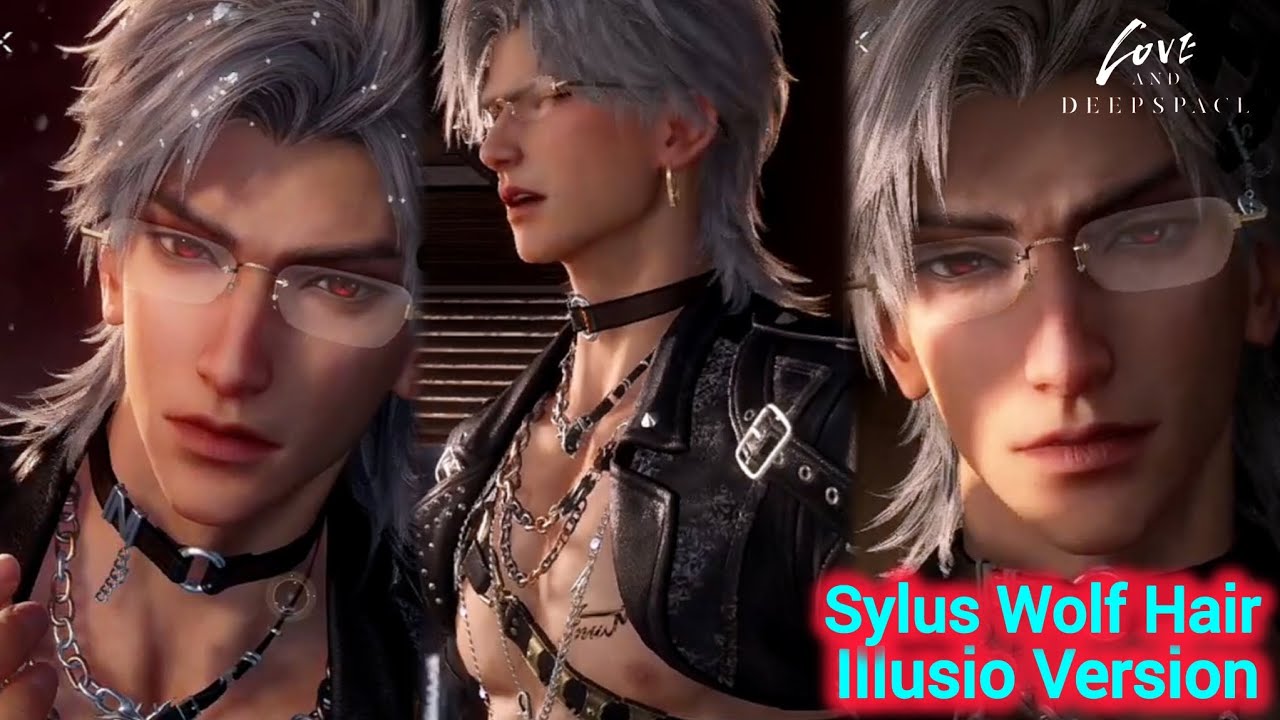 Sylus Love and Deepspace | Wolf Hair Illusio Version | Insane Visual ♥️♥️