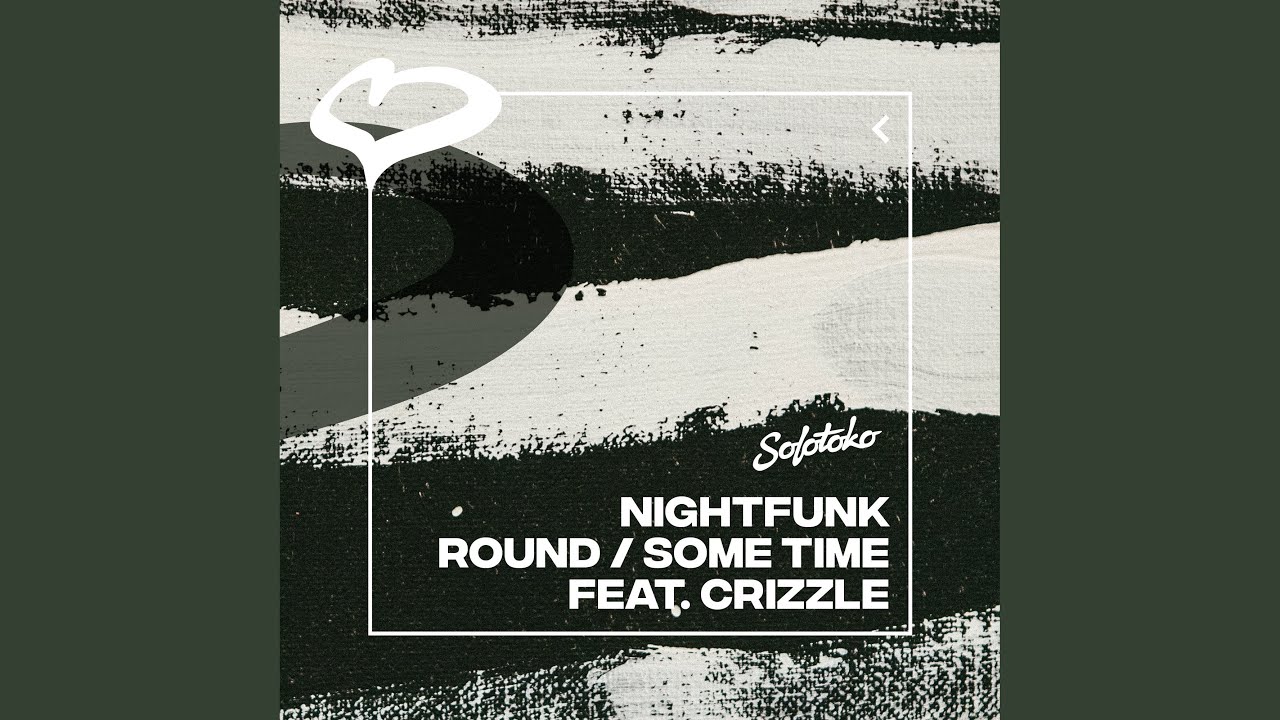 Round (feat. Crizzle)