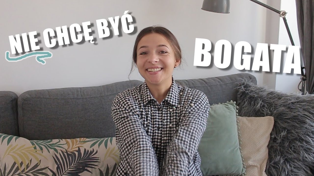 Dlaczego NIE chcę... być BOGATA?