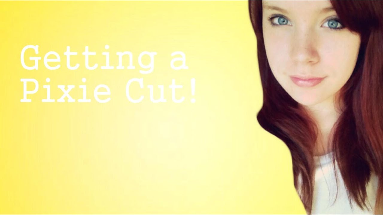 Getting a Pixie Cut!