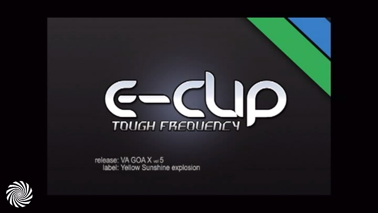 E-Clip - Tough frequency