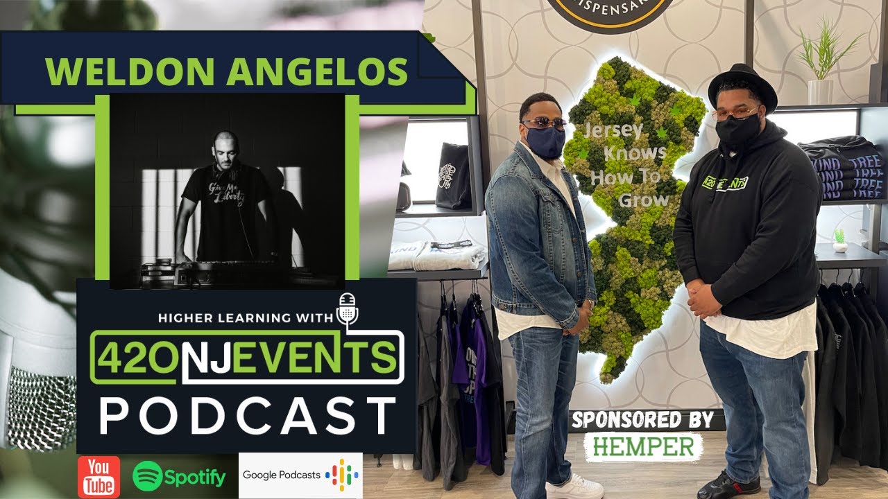 Higher Learning Podcast with 420NJEvents: Episode 114 - Weldon Angelos📍 New Jersey, USA (2021).