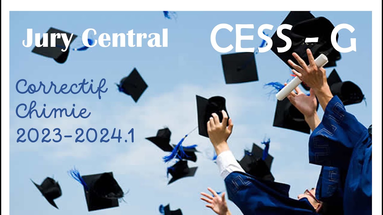 Jurys-CESS G : correctif de l'examen de chimie 2023-2024.1
