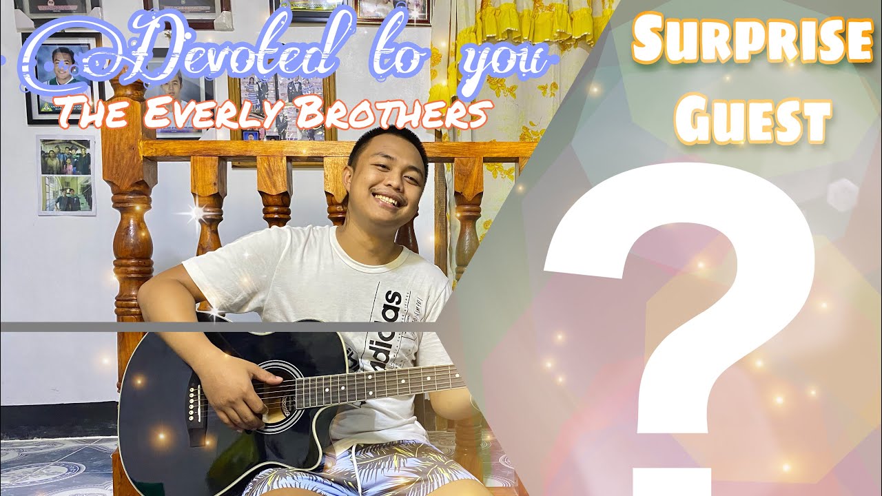 Devoted to You (The Everly Brothers) Cover with Special Guest | Kurt Fernandez