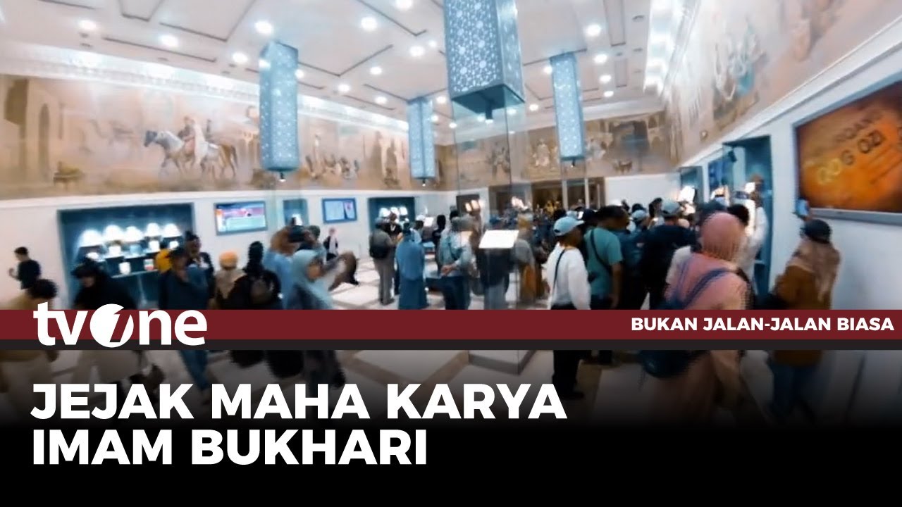 Jejak Maha Karya Imam Bukhari | Bukan Jalan-jalan Biasa tvOne