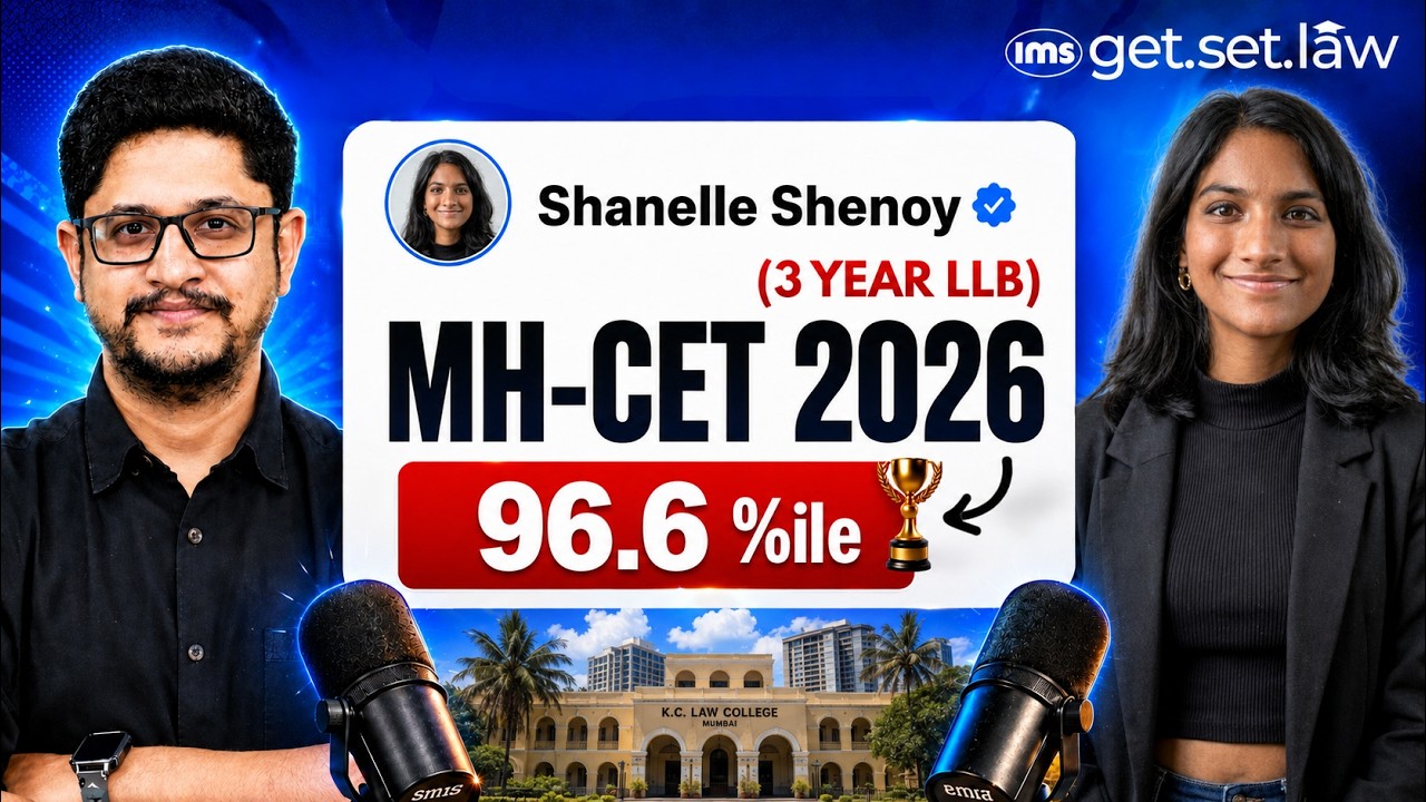 MHCET 3 Year LLB 2026 Topper Interview | Shanelle Shenoy on Achieving 99.6 Percentile | IMS Success