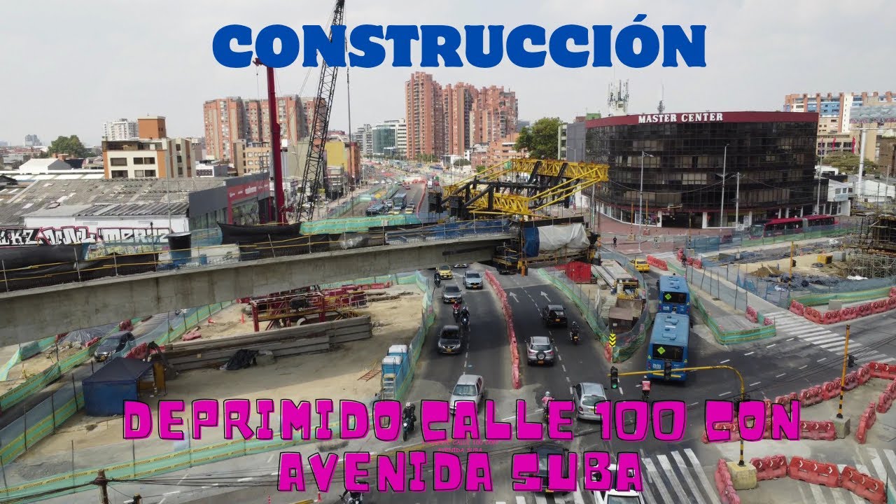 el nuevo avance - PUENTE VEHICULAR Y DEPRIMIDO CALLE 100 CON AVENIDA SUBA (Bogotá)