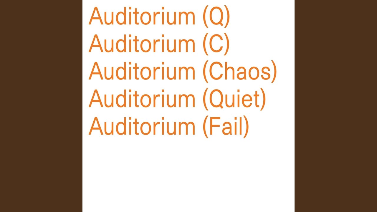 Auditorium (Chaos)
