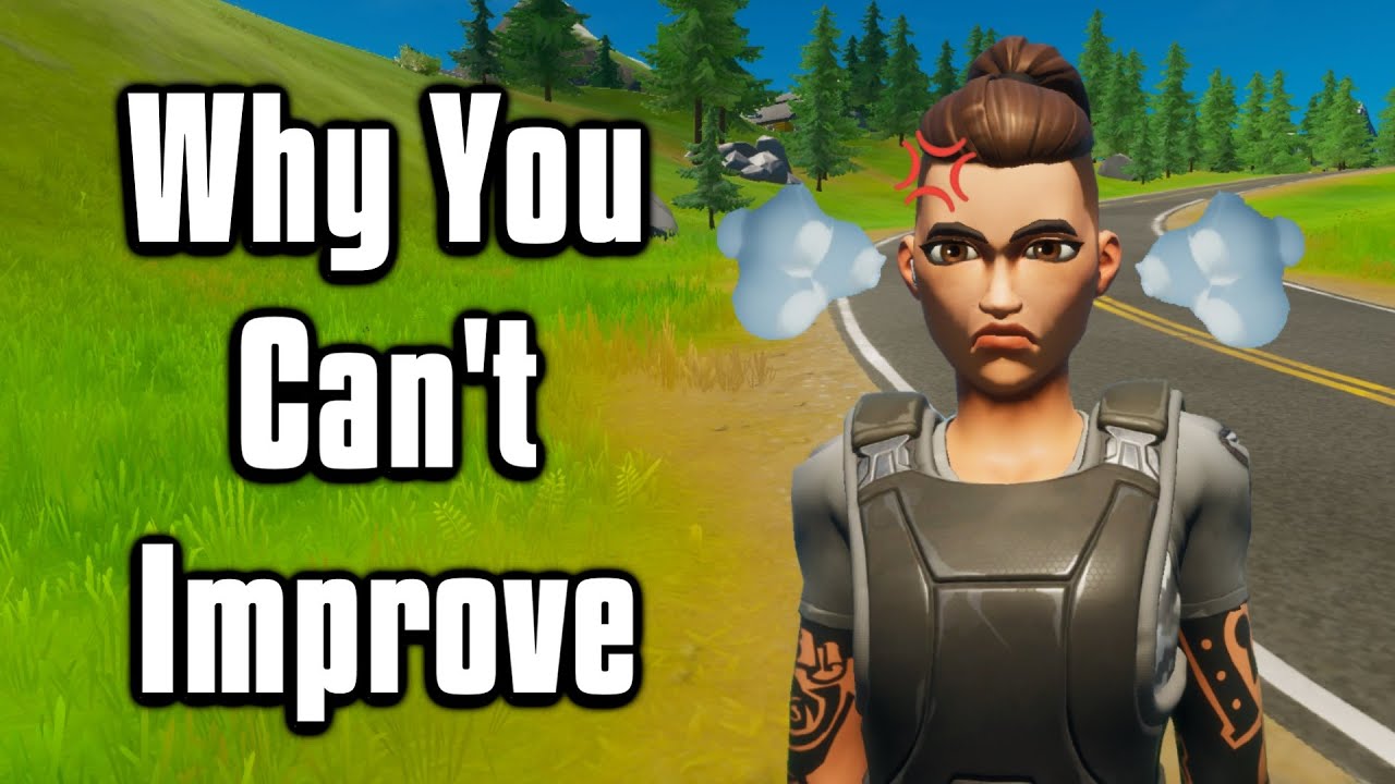 This Is What's Holding You Back From Improving! - Fortnite Battle Royale