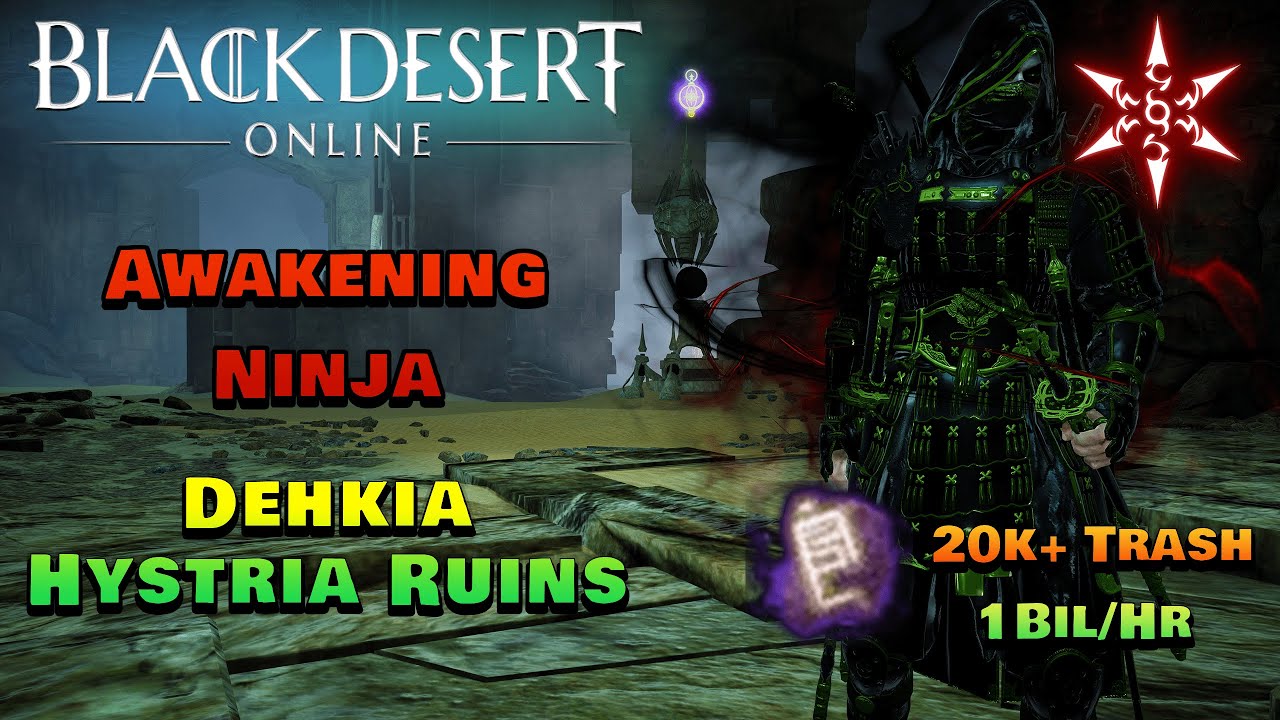 BDO | New Spot | Dehkia Hystria Ruins | 326AP Awakening Ninja |  20,3k Trash/Hr | 2lvl LS | (10min)