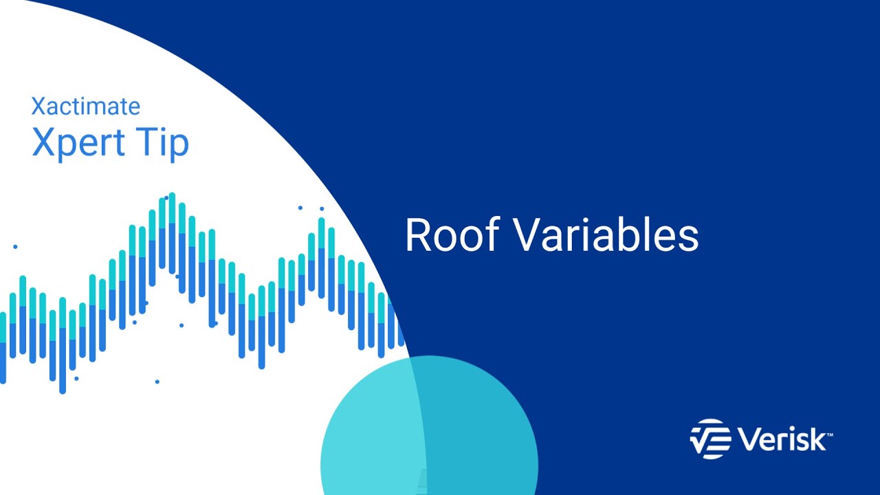 Xactimate Xpert Tip: Roof Variables