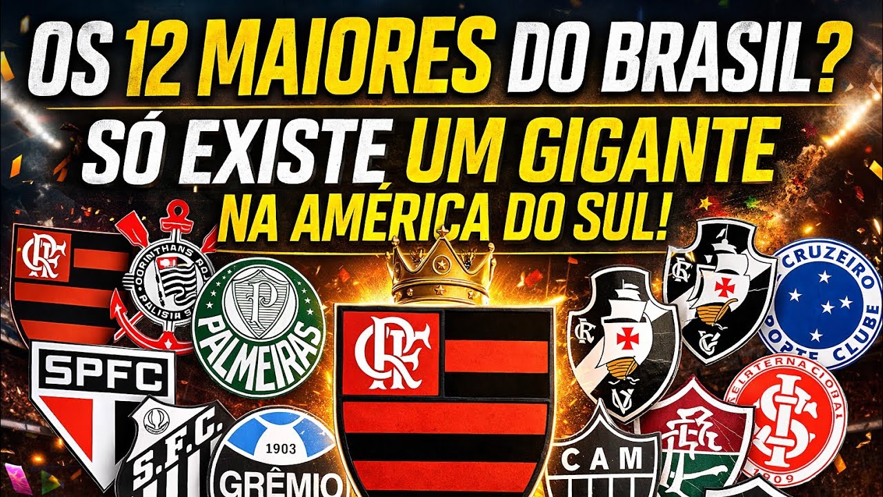 🔥“OS 12 MAIORES CLUBES DO BRASIL… MAS SÓ 1 É O MAIOR DA AMÉRICA! 😱”#shortsfutebol 
