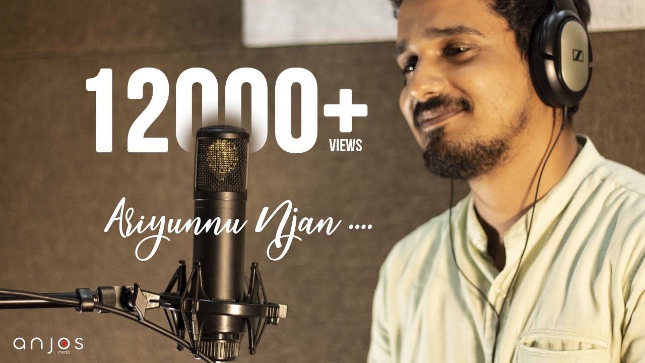 Ariyunnu Njan Akathaaril Nee - Anish Joseph ft. Hrishikesh Subramonian | Biju David - Anjos Media