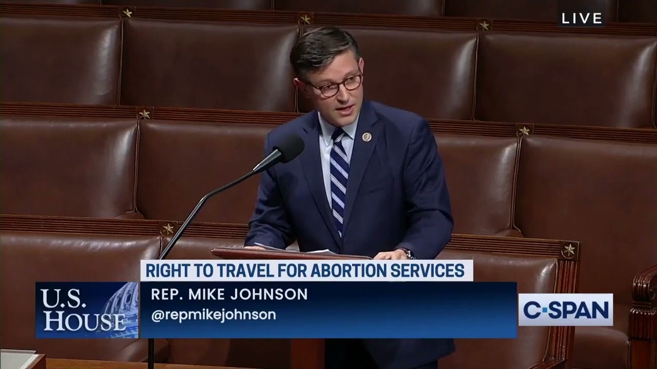 Congressman Johnson speaks on the House Floor in opposition to Democrats radical pro-choice agenda