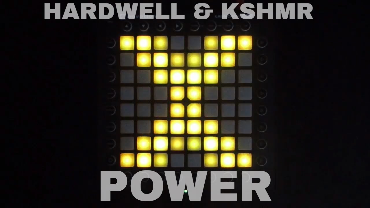 Hardwell & KSHMR - Power // Launchpad Pro cover