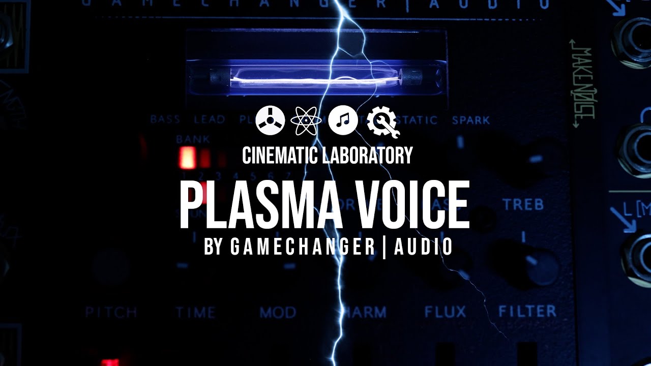 Plasma Voice | By GameChanger Audio