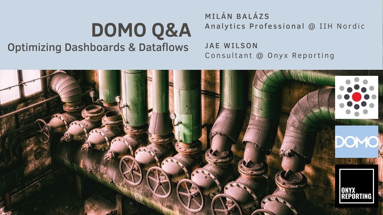 Optimising Dashboards and Dataflows // Powerful Tricks Domo Doesn't Always Tell You