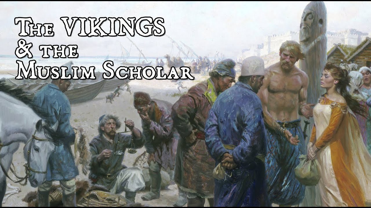 The Vikings and The Muslim Scholar