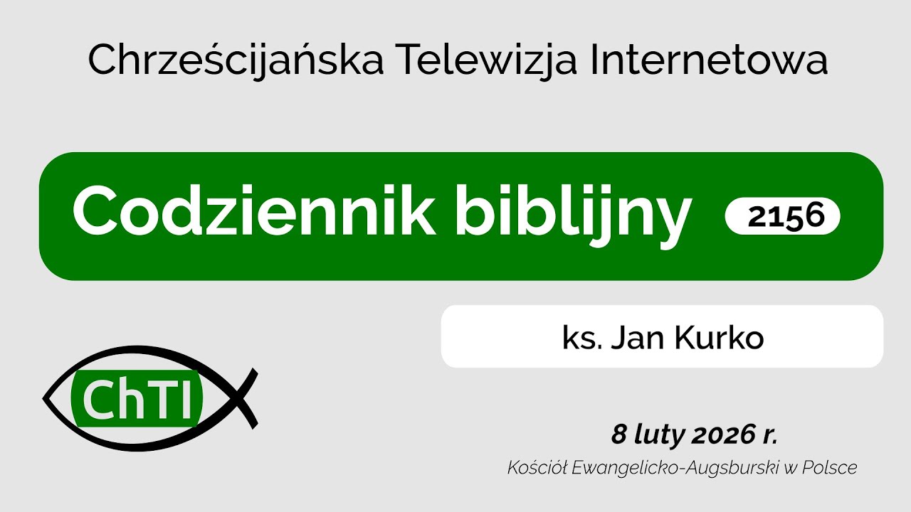 Codziennik biblijny, Słowo na dzień 8 lutego 2026 r.