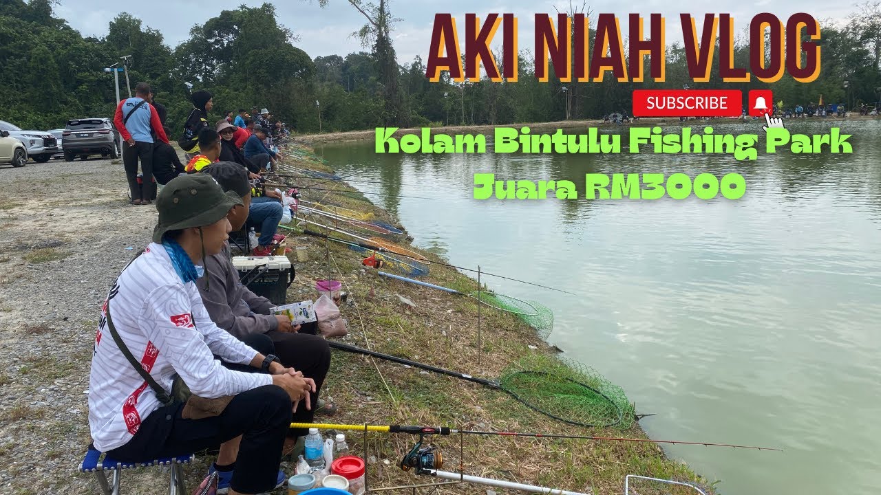 Kolam Bintulu Fishing Park || Juara RM3000