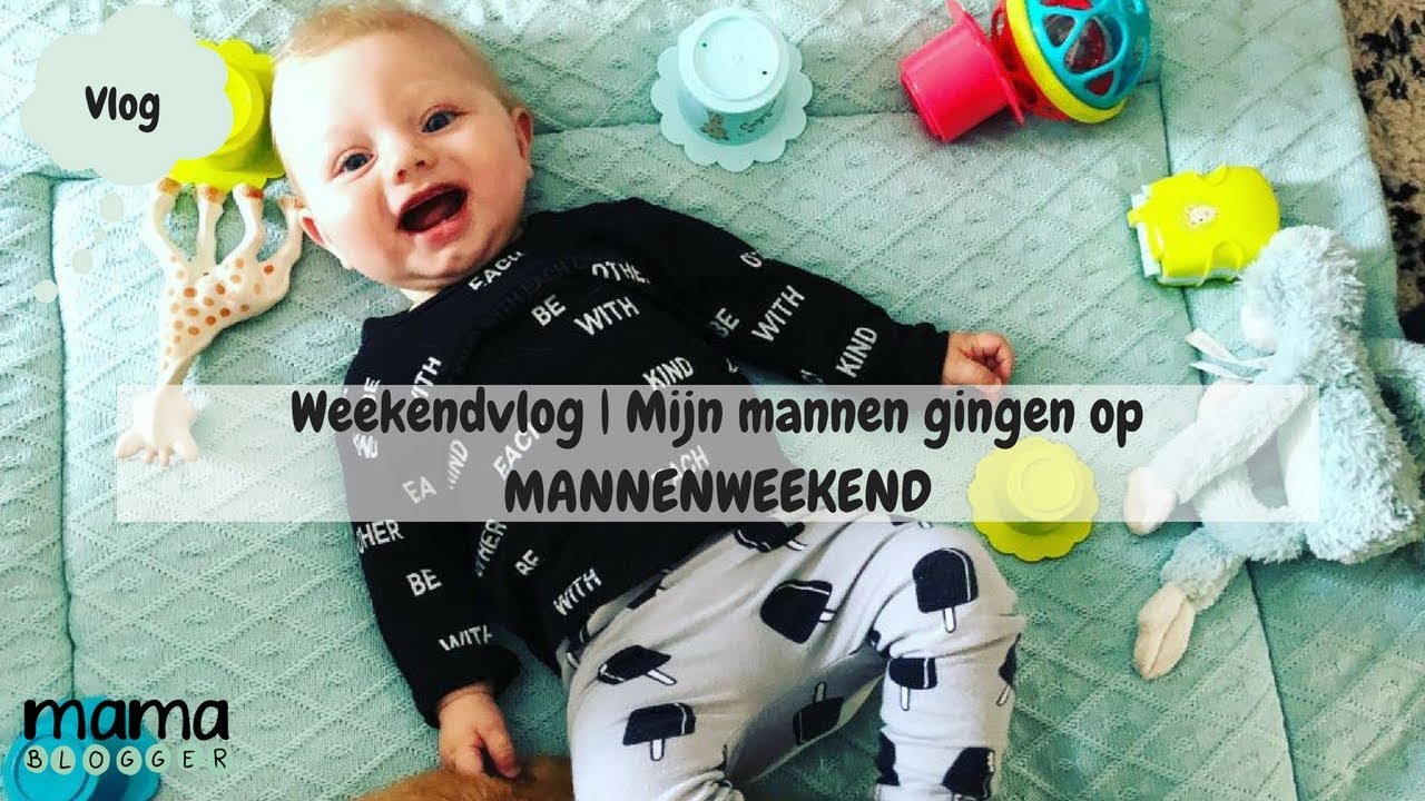 Weekendvlog | Mijn mannen gingen samen op MANNENWEEKEND!