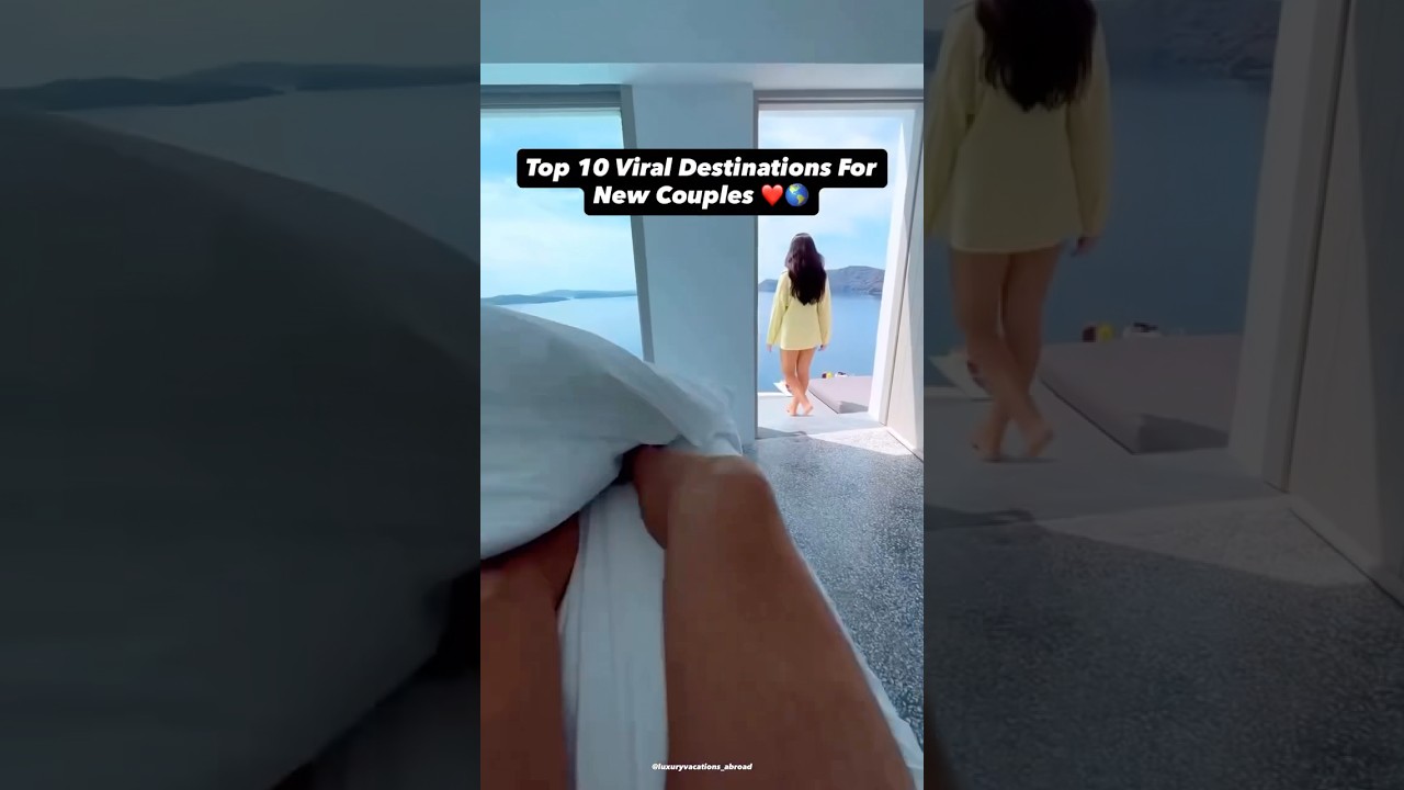 Top 10 Honeymoon Destinations For Newly wed Couples | Best International Honeymoon Places 