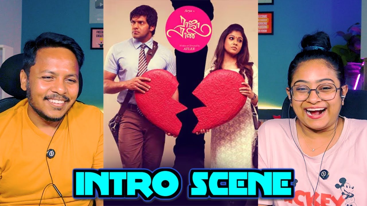 Raja Rani Intro Scene Reaction | Part 1