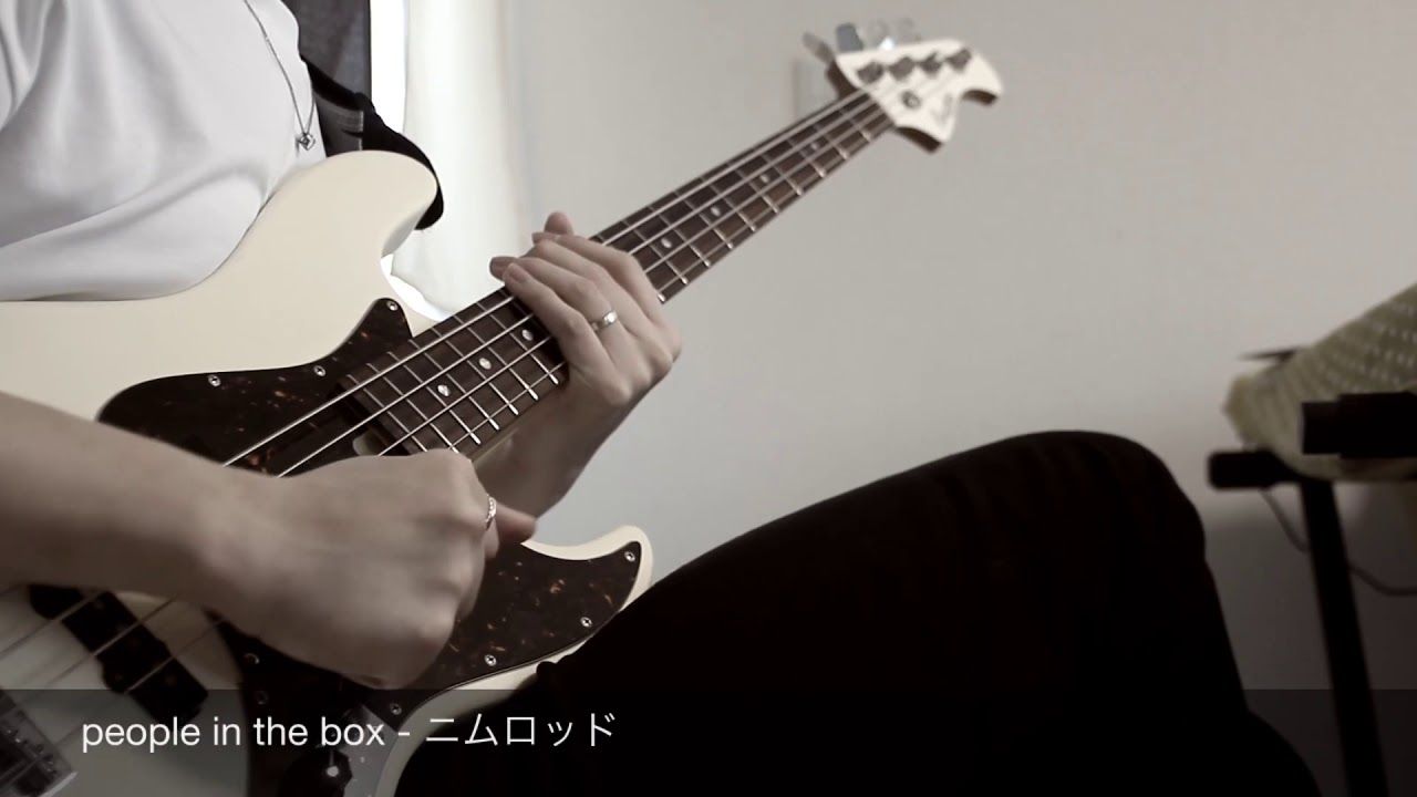 people in the box - ニムロッド ベース 弾いてみた bass cover