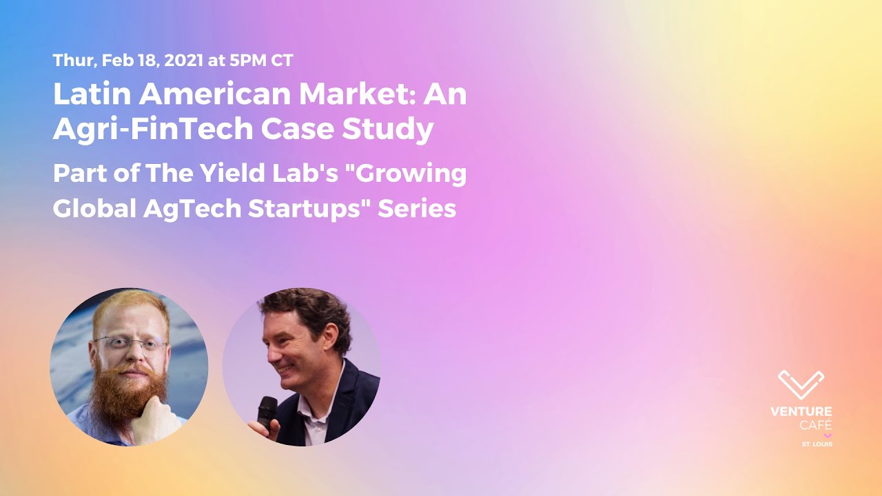 Latin American Market An Agri-FinTech Case Study
