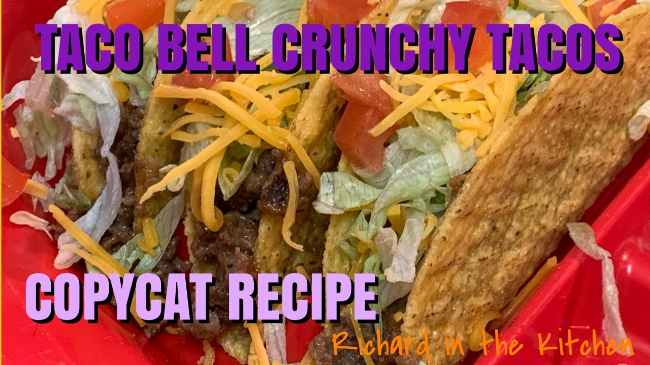 CRUNCHY TACOS - TACO BELL COPY CAT RECIPE