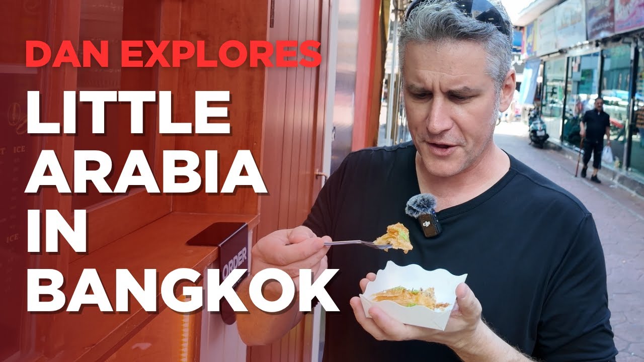 Inside Bangkok&rsquo;s Arab Street!