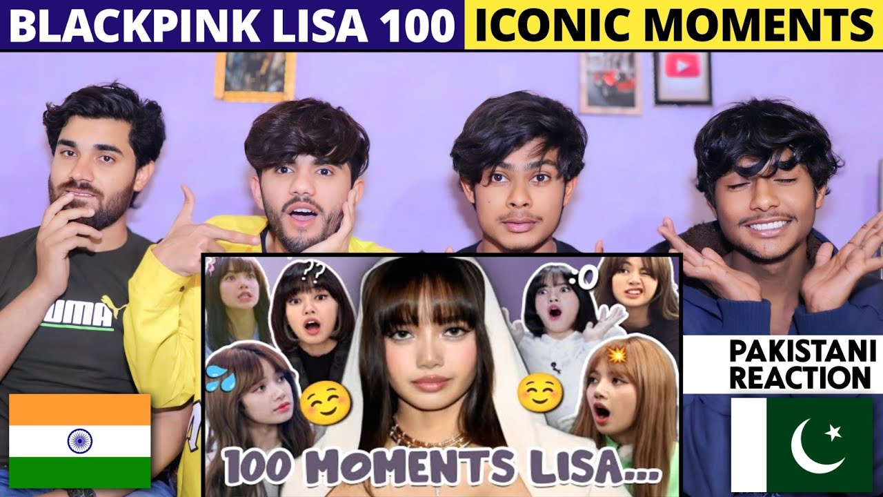 100 Iconic Moments Of Lisa - Pakistani Reaction - Shan Rajpoot