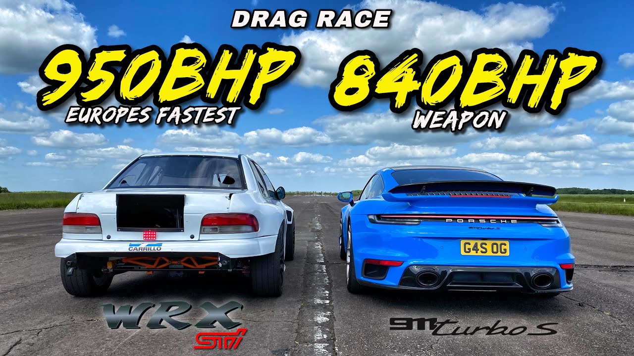 ГОНОЧНЫЙ АВТОМОБИЛЬ против СУПЕР-АВТОМОБИЛЯ..950-сильный IMPREZA WRX STI против 840-сильный 911 T...