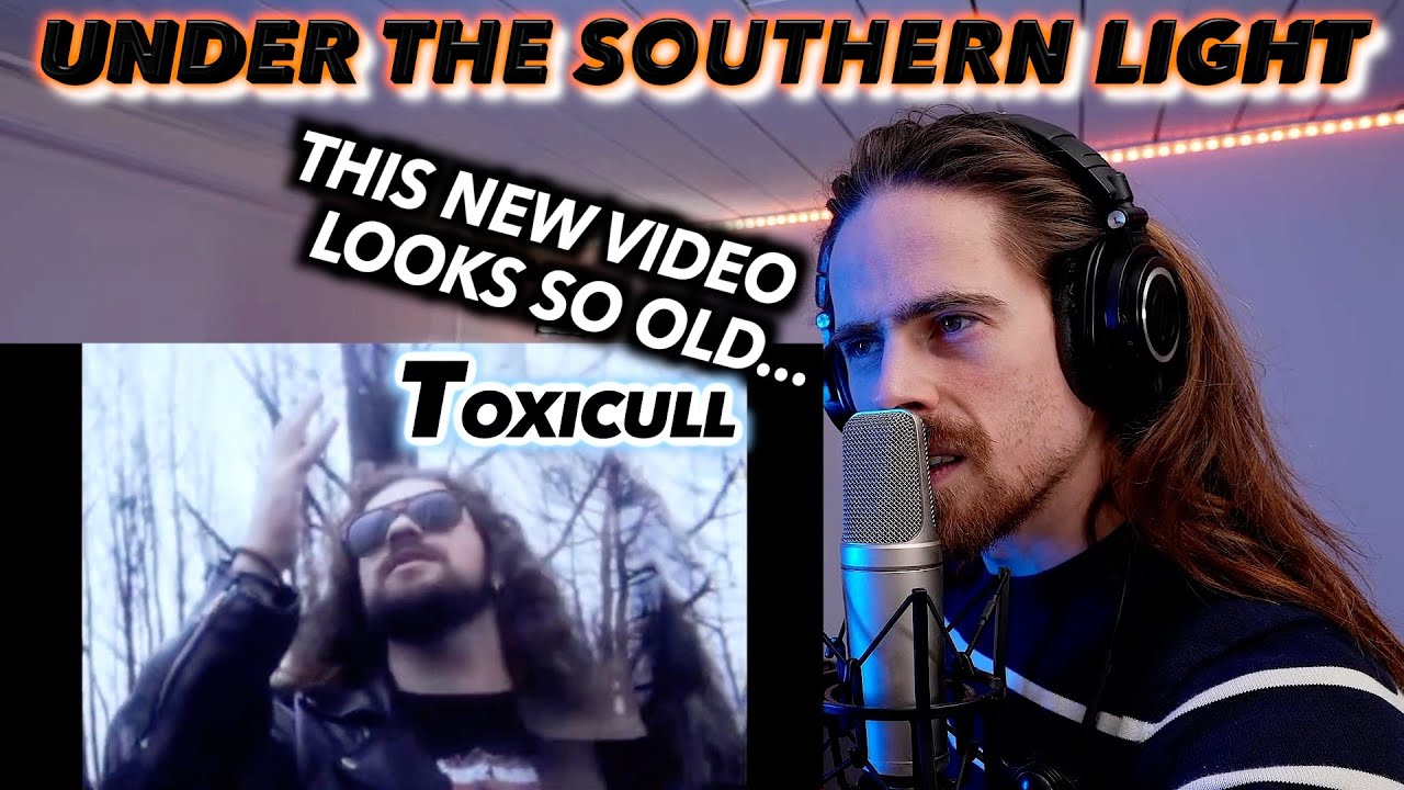 WHY DOES THIS NEW VIDEO LOOK SO OLD? | Toxikull - Under The Southern Light FIRST REACTION!