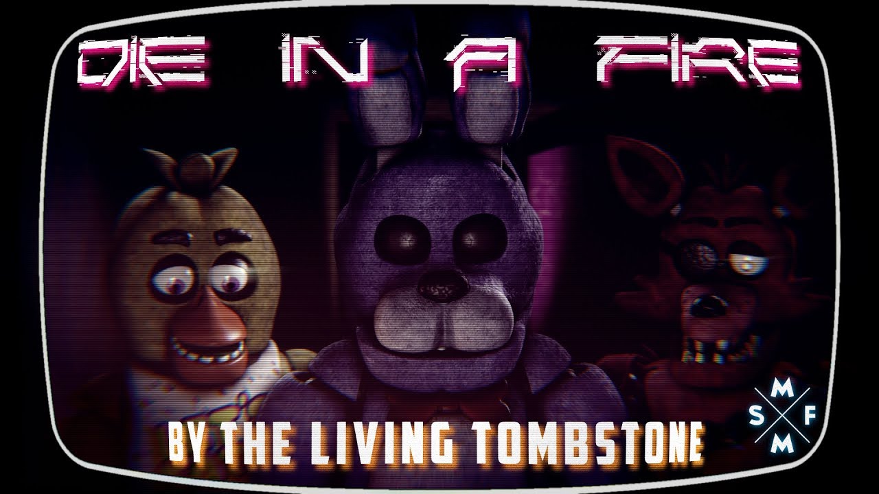[SFM FNaF] DIE IN A FIRE | Song Animation