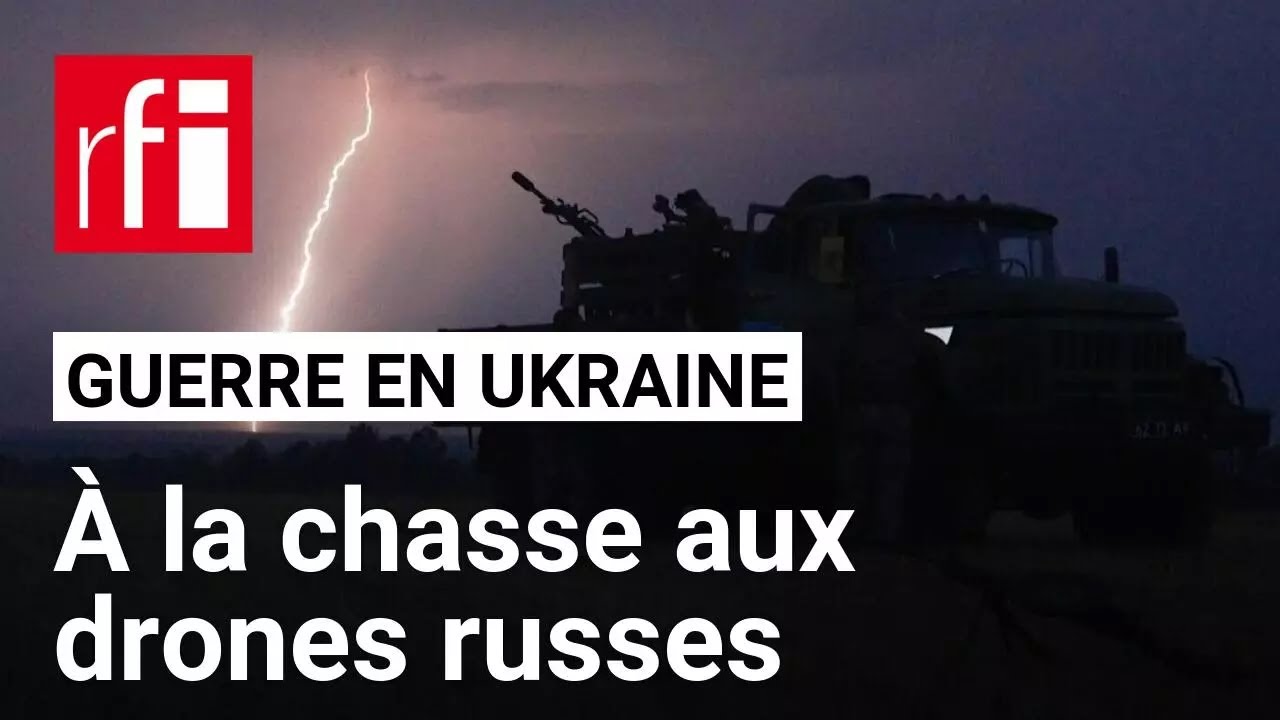 Guerre en Ukraine : à la chasse aux drones russes • RFI