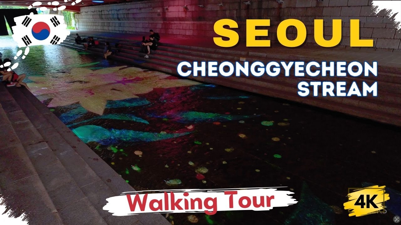 [4K] Cheonggyecheon Stream Walk + Media Art: Cheonggye Soul Ocean - 2025
