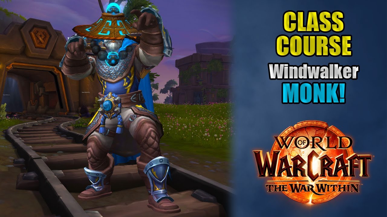 Class Course: A Windwalker Monk Rotation Guide for Beginners! | The War Within 11.1.5