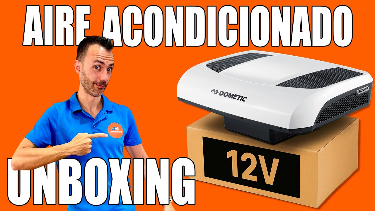 Dometic RTX2000 12V - Unboxing Caravaning Benicarlo