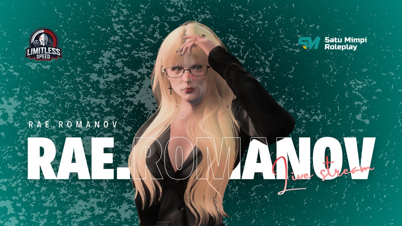 Rae Romanov | Semoga ga duar ye | #SMRP #SatuMimpiRoleplay