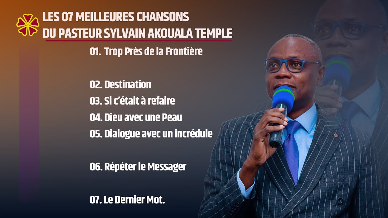 LES 7 MEILLEURES CHANSONS DU PASTEUR SYLVAIN AKOUALA #gospelmusic #sylvainakouala #foryou