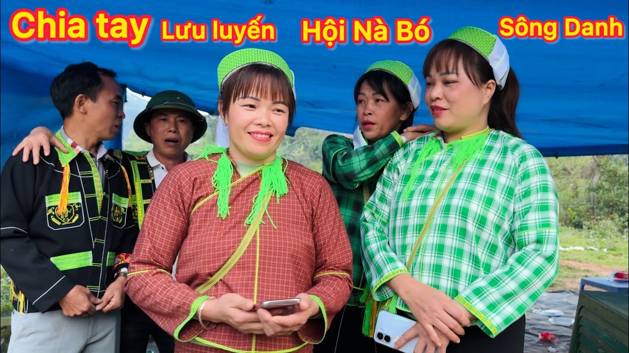 Hát si sli cực hay chia tay lưu luyến hội Nà Bó Sông Danh Lạng Sơn 24/1 P2