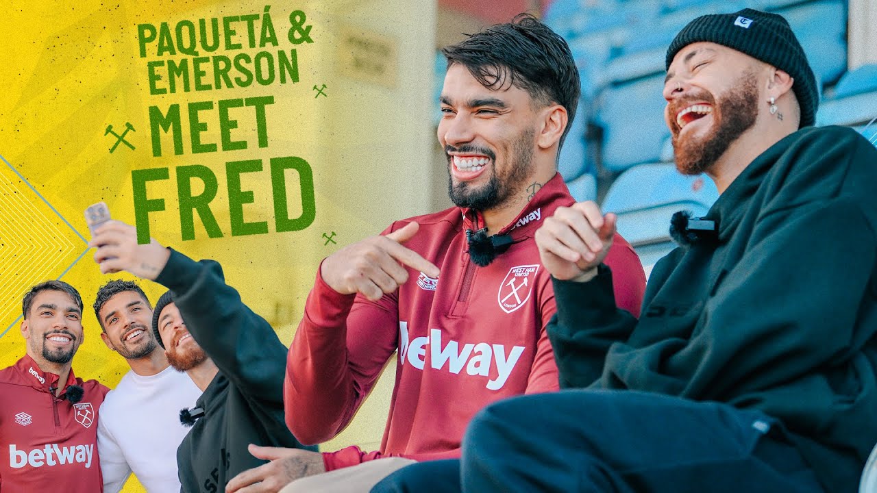 Lucas Paquetá & Emerson Link Up With Fred Bruno 🇧🇷 ⚒️