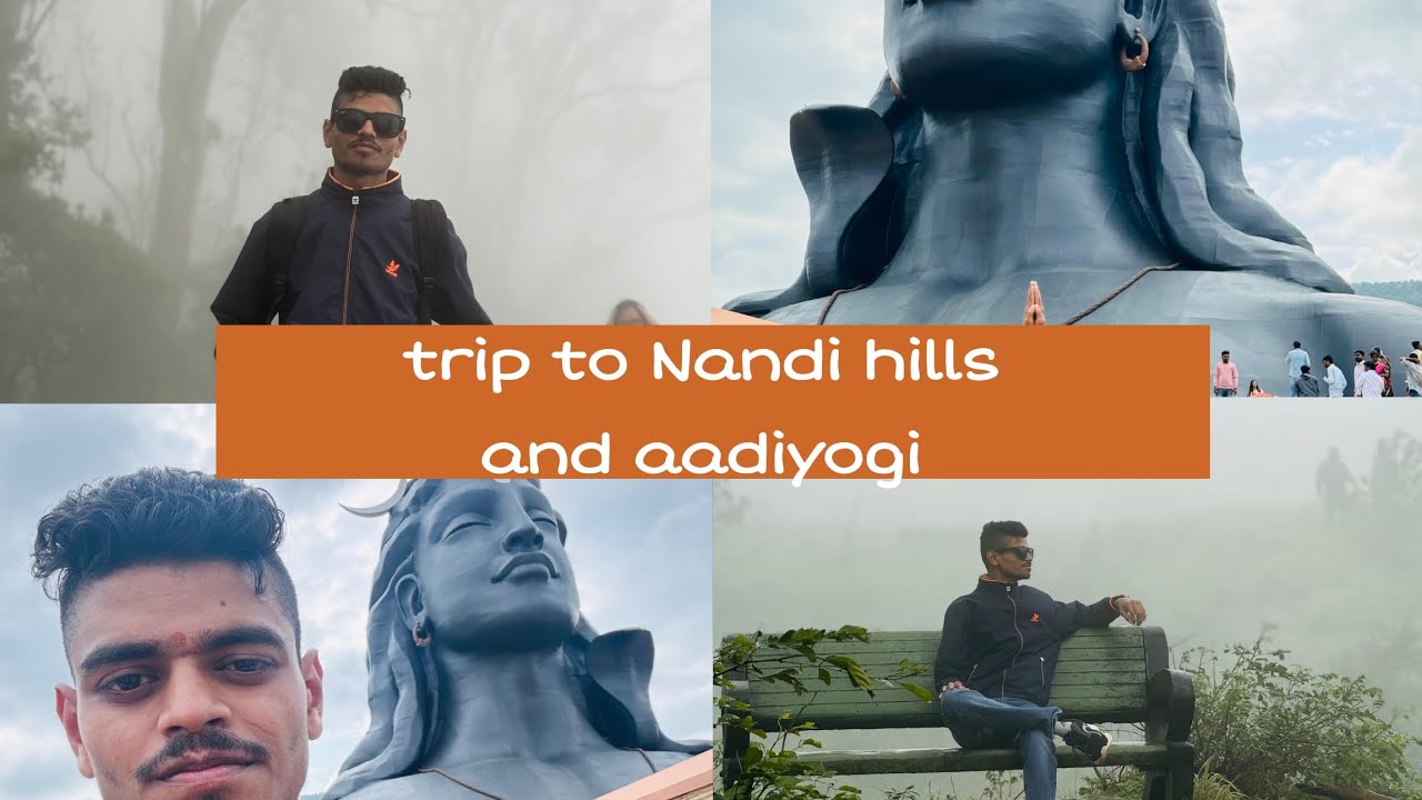 Exploring Nandi hills and Aadiyogi on Naga panchami || A Divine Light show Vlog #Aadiyogi 🙏